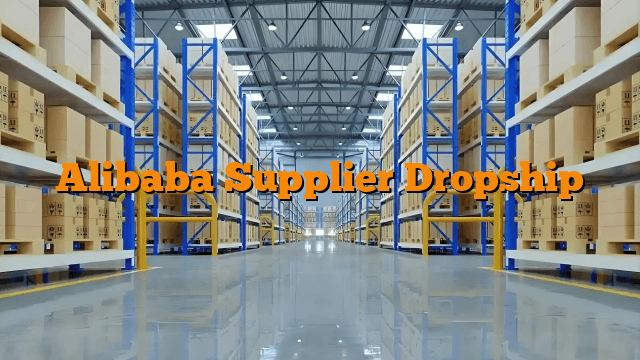 Alibaba Supplier Dropship