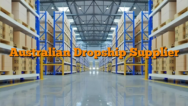 Australian Dropship Supplier