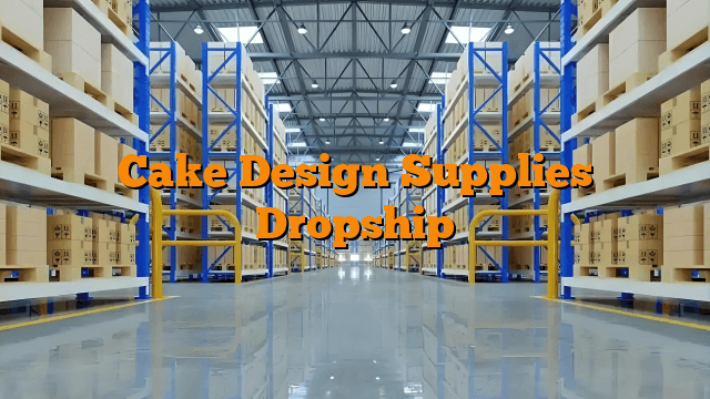 Cake Design Supplies Dropship