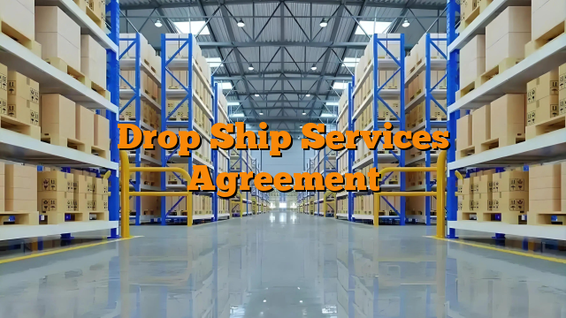 Drop Ship Services Agreement