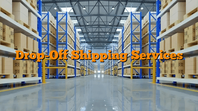 Drop-Off Shipping Services