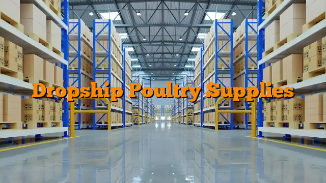 Dropship Poultry Supplies