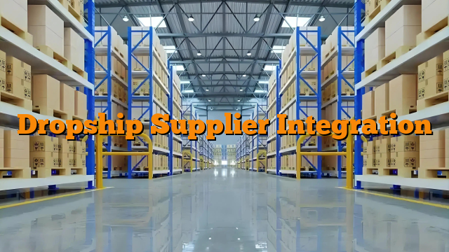 Dropship Supplier Integration