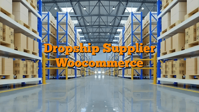 Dropship Supplier Woocommerce