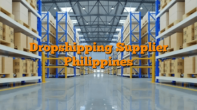 Dropshipping Supplier Philippines
