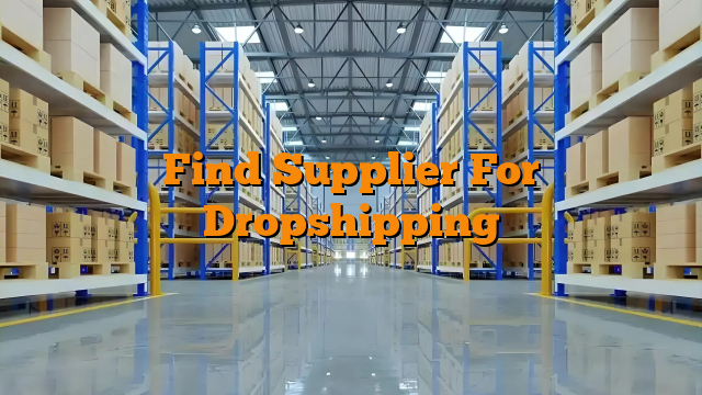 Find Supplier For Dropshipping