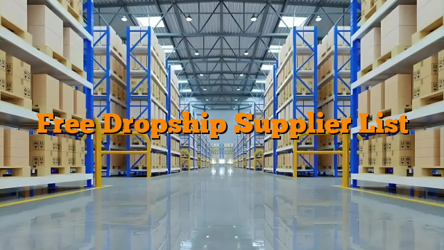 Free Dropship Supplier List