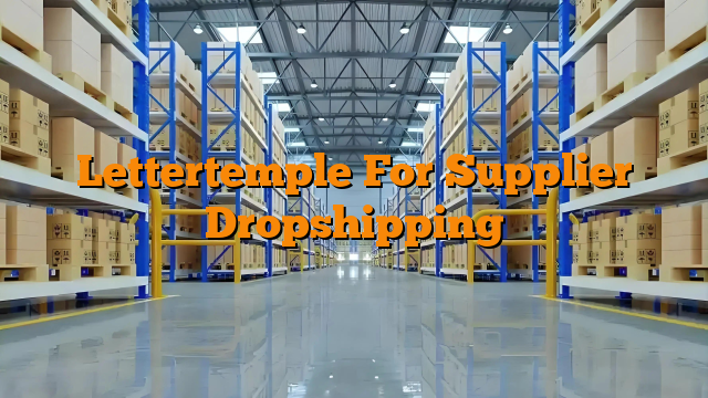 Lettertemple For Supplier Dropshipping