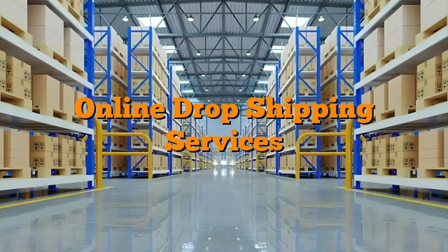 Online Drop Shipping Services