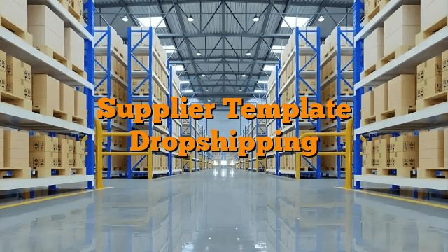 Supplier Template Dropshipping