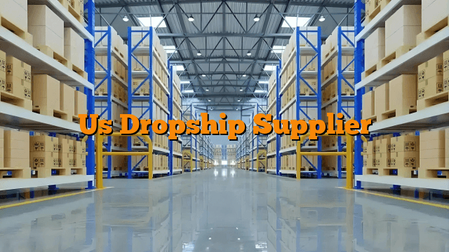 Us Dropship Supplier
