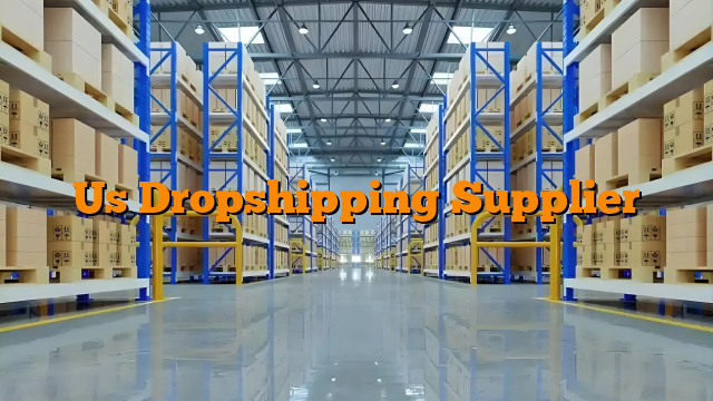 Us Dropshipping Supplier