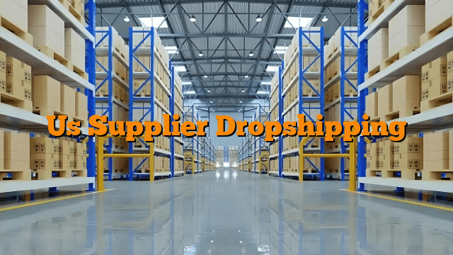 Us Supplier Dropshipping