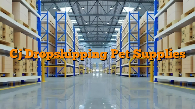 Cj Dropshipping Pet Supplies