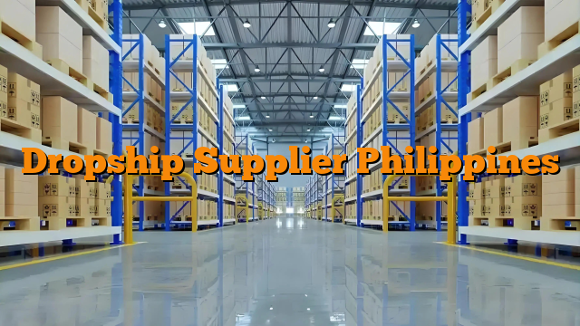 Dropship Supplier Philippines