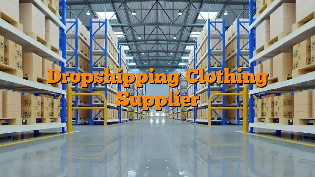 Dropshipping Clothing Supplier