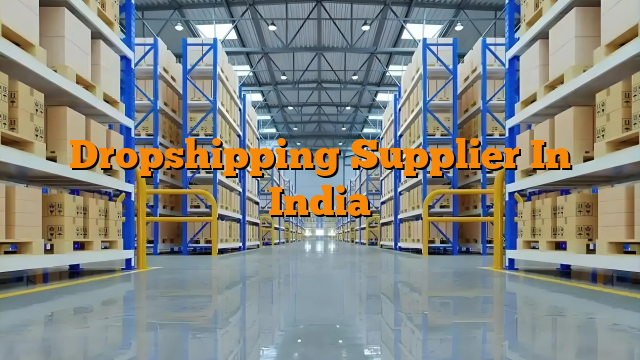 Dropshipping Supplier In India