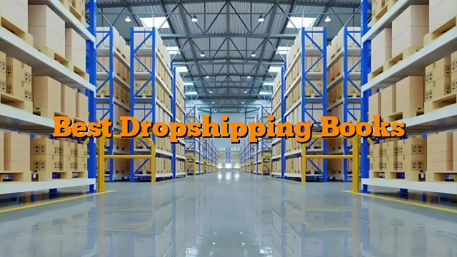 Best Dropshipping Books