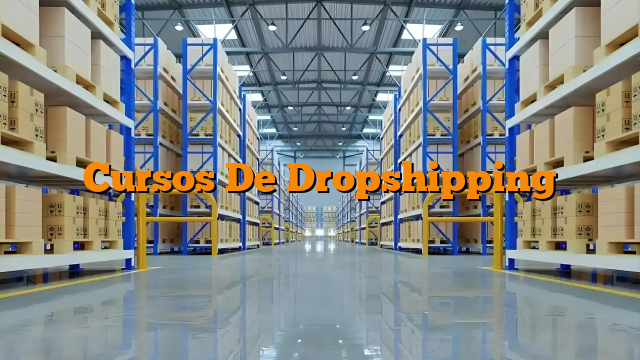 Cursos De Dropshipping