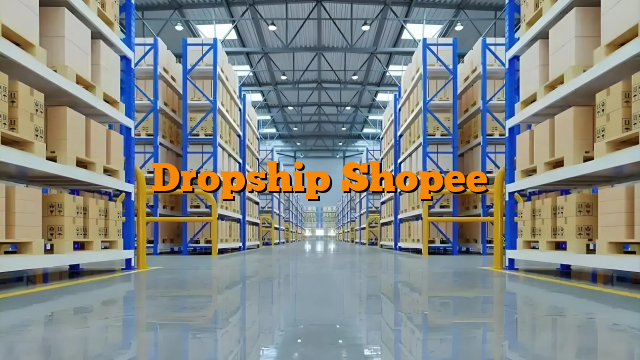 Dropship Shopee