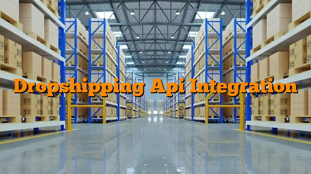 Dropshipping Api Integration