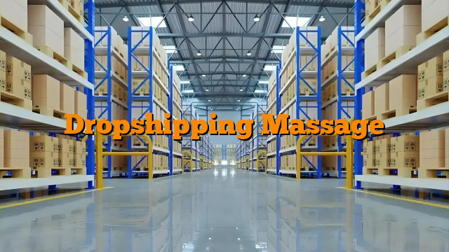 Dropshipping Massage