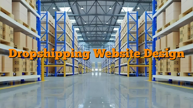 Dropshipping Website Design