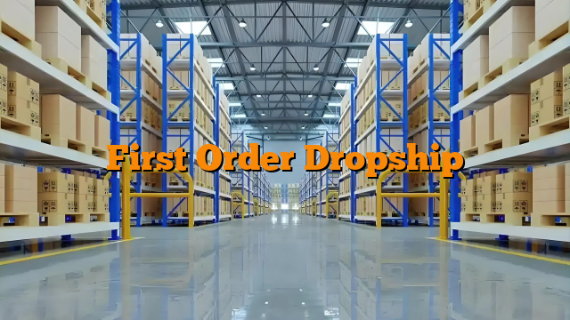First Order Dropship First Order Dropship