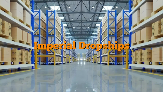 Imperial Dropships