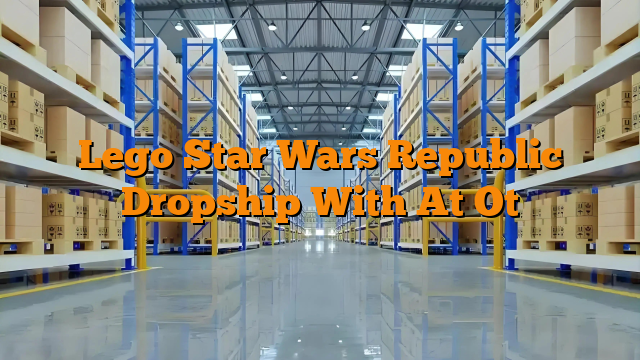 Lego Star Wars Republic Dropship With At Ot