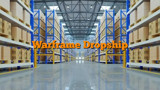 Warframe Dropship
