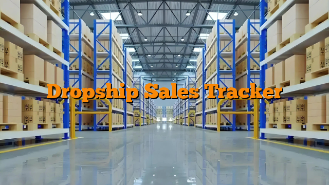 Dropship Sales Tracker