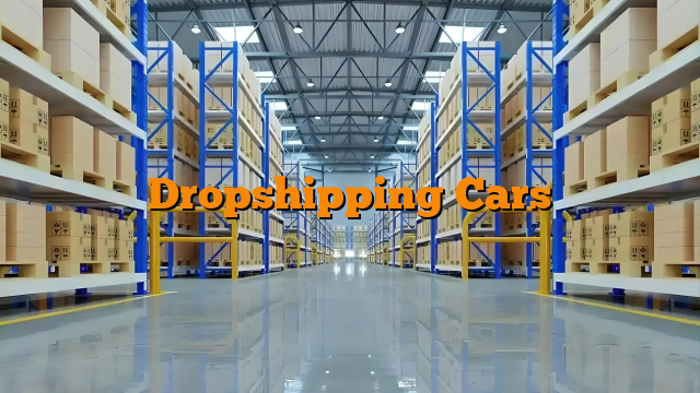 Dropshipping Cars