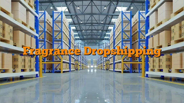 Fragrance Dropshipping Fragrance Dropshipping